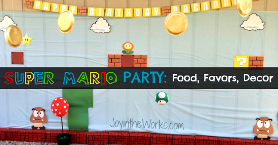 Super Mario Birthday Party: Food, Favors, Decor - Joy in the Works