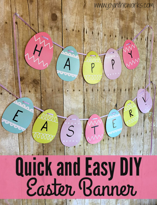 Easy DIY Easter Banner - Joy in the Works