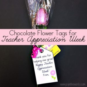 Chocolate Flower Gift Tags for Teacher Appreciation - Joy in the Works