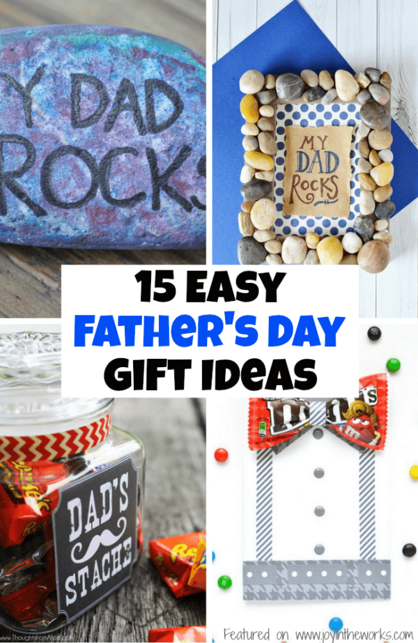 15 Easy Father's Day Gift Ideas - Joy in the Works