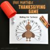 Rolling for Turkeys: A Printable Thanksgiving Game - Joy in the Works