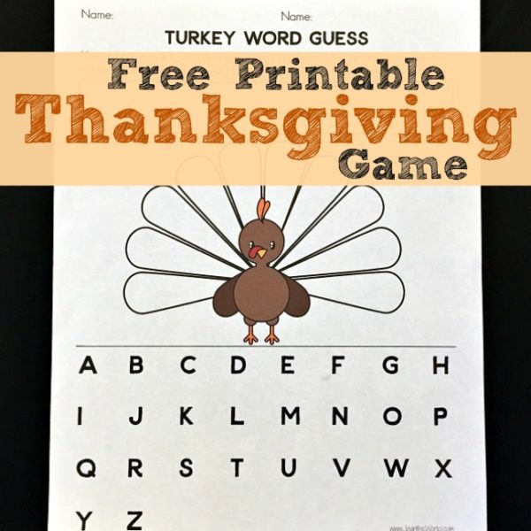 Turkey Word Guess: A Printable Thanksgiving Game - Joy in the Works