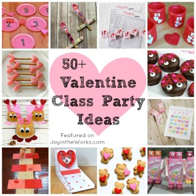 Valentine's Day Class Party Ideas - Joy In The Works